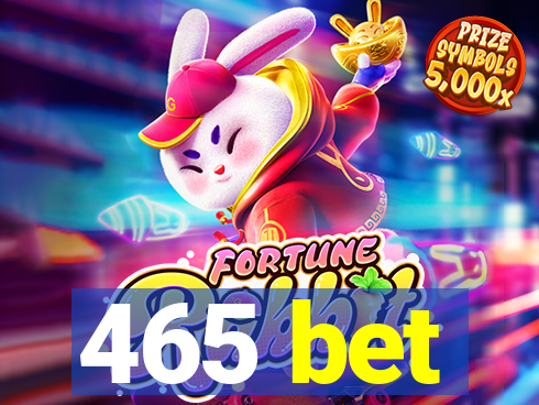 465 bet